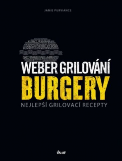 Weber 31159 Grilování: Burgery
